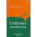 L'infirmier Anesthesiste - Martine Nicolet