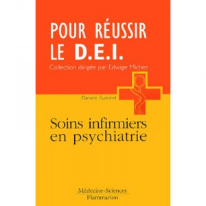 Soins , Les Infirmiers En Psychiatrie - Michez , Guerinet