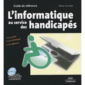 L'informatique Au Service Des Handicapes - Patrick Collignon