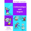 L'informatique Cent Bogues - Jean Kaszycki , Daniel . Boisteau, Manu Lignon