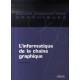 L'informatique De La Chaine Graphique - Pascal Prevot