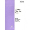 Le Design : L'objet Dans L'usage - Sophie Dubuisson ,antoine Hennion