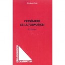 L'ingenierie De La Formation , Etat Des Lieux - Abraham Pain