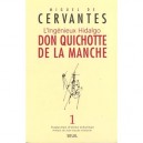 L'ingenieux Hidalgo Don Quichotte De La Manche T.1 - Miguel De Cervantes