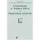 Linguistique Des Langues Juives Et Linguistique Generale - Frank Alvarez-pereyre , Jean Baumgarten