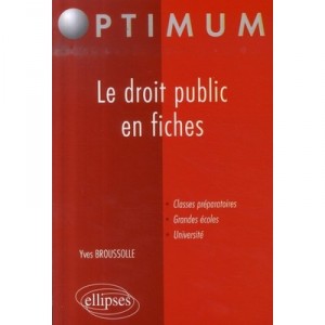 Le Droit Public En Fiches - Yves Broussolle