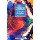 L'injuste Grandeur Ou Le Livre Des Reves - Luc Dietrich