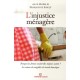 L'injustice Menagere , Les Raisons Des Inegalites De Travail Domestique - Francois De Singly