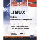 Linux , Maitrisez L'administration Du Systeme - Pons Nicolas , Sebastien Rohaut