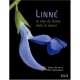 Linne , Le Reve De L'ordre Dans La Nature - Helene Schmitz , Nils Uddenberg