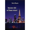 Innocence Volee Ou L'amour Retrouve - Beatrice Marquoin