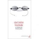 L'innombrable , Un Tombeau Pour Fernando Pessoa - Robert Brechon