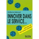 L'innovation Dans Les Services - Guillaume Delecourt