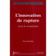L'innovation De Rupture, Cle De La Competitivite - Devalan