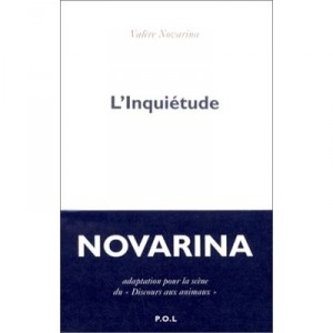 L'inquietude - Valere Novarina