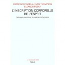 L'inscription Corpor.d.esprit - Francisco Varela