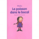 Le Poisson Dans Le Bocal - Moka