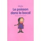 Le Poisson Dans Le Bocal - Moka