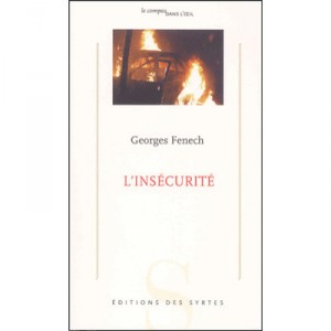 L'insecurite - Georges Fenech