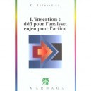 L'insertion , Defi Pour L'analyse Enjeu Pour L'action - G Lienard