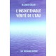 L'insoutenable Verite De L'eau - Jacques Collin