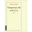 L'inspecteur Ali Et La C.i.a - Driss Chraibi