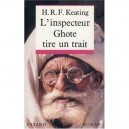 L'inspecteur Ghote Tire Un Trait - Henry Reymond F Keating