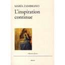 L'inspiration Continue - Maria Zambrano