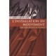 L'installation En Mouvement , Une Esthetique De La Violence - Joelle Morosoli