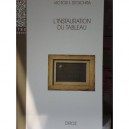L'instauration Du Tableau - Victor I. Stoichita