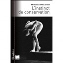 L'instinct De Conservation - Nathanel Dupre La Tour