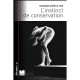 L'instinct De Conservation - Nathanel Dupre La Tour