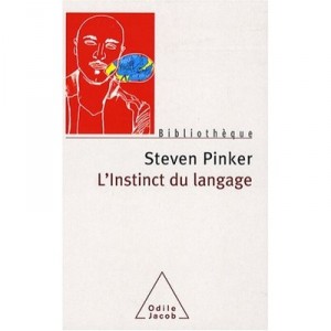 L'instinct Du Langage - Steven Pinker