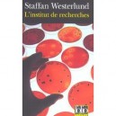 L'institut De Recherches - Staffan Westerlund