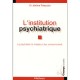 L'institution Psychiatrique - Jerome Palazzolo