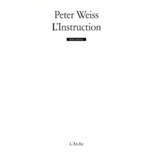 L'instruction - Peter Weiss
