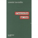 L'insurrection Qui Vient - Comite Invisible