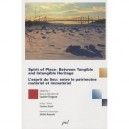 Spirit Of Place : Between Tangible Et Intangible Heritage / L'esprit Du Lieu : Entre Patrimoine Materiel Et Immateriel - Laurie