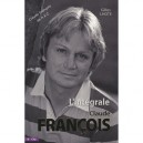 L'integrale Claude Francois - Gilles Lhote