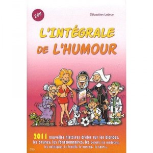 L'integrale De L'humour 2011 - Sebastien Lebrun