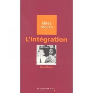 L'integration - Azouz Begag