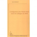 L'integration Des Pieds-noirs Dans Les Villages Du Midi - Rene Domergue