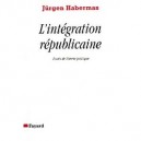 L'integration Republicaine - Jurgen Habermas