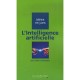 L'intelligence Artificielle - Jean-gabriel Ganascia