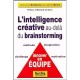 L'intelligence Creative Au-dela Du Brainstorming , Innover En Equipe - Jean-louis Swiners , Jean-michel Briet
