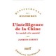 L'intelligence De La Chine (le Social Et Le Mental) - Jacques Gernet