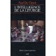 L'intelligence De La Liturgie - Paul De Clerck