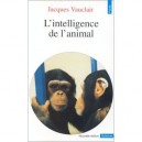 L'intelligence De L'animal (edition 1995) - Jacques Vauclair