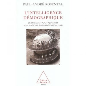 L'intelligence Demographique - Rosental