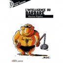 L'intelligence Du Barbare - Maurice Rajsfus